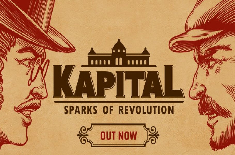 Kapital: Sparks of Revolution Game Full Edition Direct Link 2022 Free Download